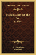 Madam Mary of the Zoo (1899)