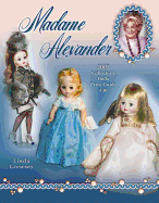 Madame Alexander: 2005 Collector's Dolls Price Guide #30 - Crowsey, Linda