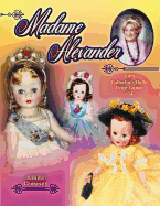 Madame Alexander Collector's Dolls Price Guide #34