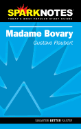 Madame Bovary (Sparknotes Literature Guide)