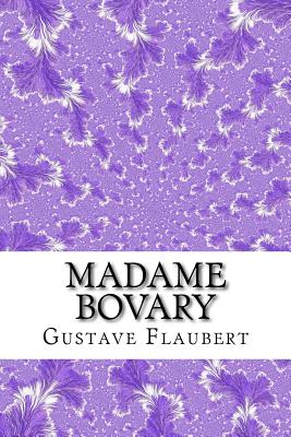 Madame Bovary - Eleanor Marx-Aveling (Translated by), and Gustave Flaubert