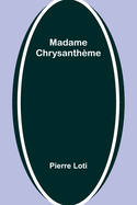 Madame Chrysanthme