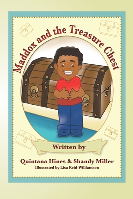 Maddox and the Treasure Chest - Miller, Shandy, and Hines, Quintana
