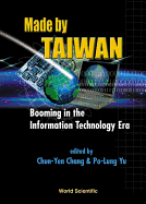 Made by Taiwan: Booming in the Information Technology Era