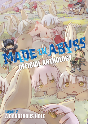 Made in Abyss Official Anthology - Layer 2: A Dangerous Hole - Tsukushi, Akihito