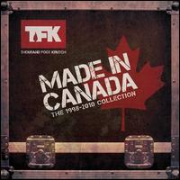 Made in Canada: The 1998-2010 Collection - Thousand Foot Krutch