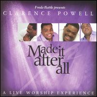 Made It After All - Clarence Powell