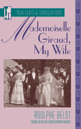 Mademoiselle Giraud, My Wife