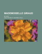 Mademoiselle Giraud; My Wife