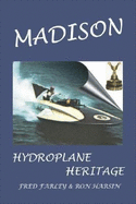 Madison - Hydroplane Heritage