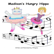 Madison's Hungry Hippo