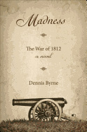 Madness: The War of 1812