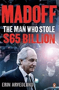 Madoff: The Man Who Stole $65 Billion