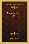 Madolin's Lover (1900)