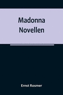 Madonna: Novellen