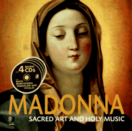 Madonna: Sacred Art and Holy Music