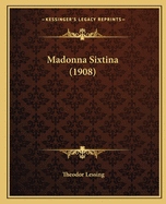 Madonna Sixtina (1908)