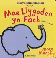 Mae Llygoden yn Fach / Mouse is Small: Mouse is Small