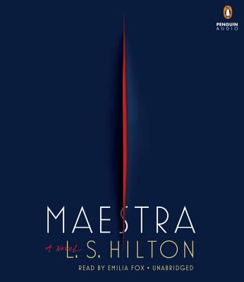 Maestra - Hilton, L S, and Fox, Emilia (Read by)