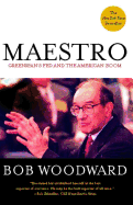 Maestro: Greenspan's Fed and the American Boom