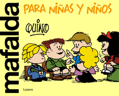Mafalda Para Nias Y Nios / Mafalda Only for Kids