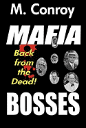 Mafia Bosses: Back from the Dead! - Conroy, M