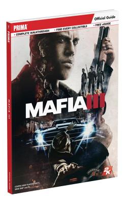 Mafia III: Prima Official Guide - Bogenn, Tim, and Barba, Rick