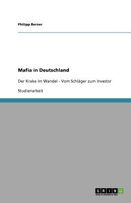 Mafia in Deutschland - Berner, Philipp