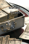 Mafia's queen