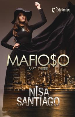 Mafioso - Part 3 - Santiago, Nisa