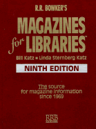 Magazines for Libraries - Katz, Bill (Volume editor), and Katz, Linda Sternberg (Volume editor)