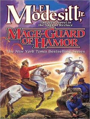 Mage-Guard of Hamor - Modesitt, L E, and Heyborne, Kirby, Mr. (Narrator)