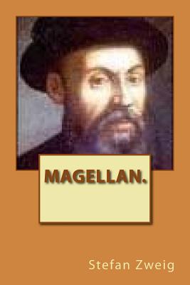 Magellan. - Zweig, Stefan
