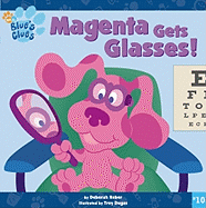 Magenta Gets Glasses