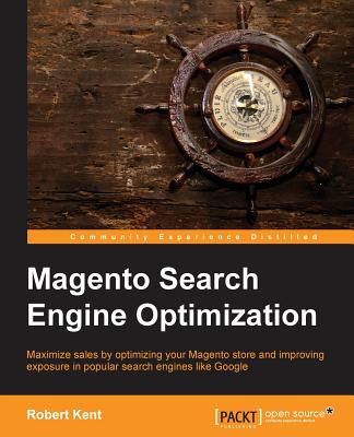 Magento Search Engine Optimization - Kent, Robert