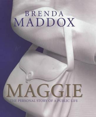 Maggie: The First Lady - Maddox, Brenda