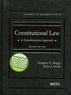 Maggs and Smith's Constitutional Law: A Contemporary Approach, 2D (Interactive Casebook Series)