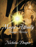 Magic Affinity: Magan's Revenge