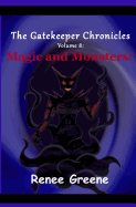 Magic and Monsters!
