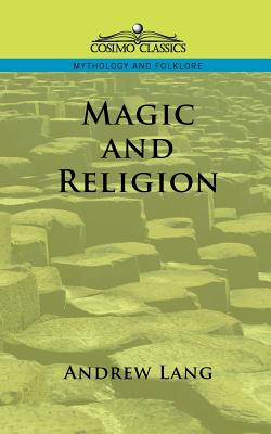 Magic and Religion - Lang, Andrew