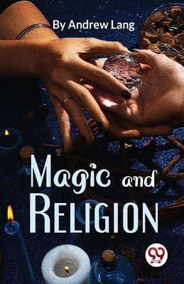 Magic And Religion - Lang, Andrew