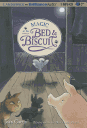 Magic at the Bed & Biscuit