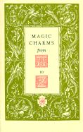 Magic Charms from A to Z - Witches' Almanac