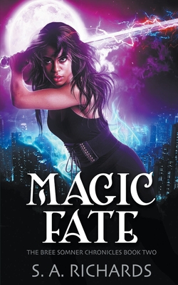 Magic Fate - Richards, S A