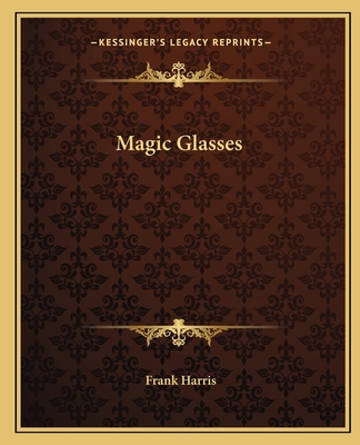 Magic Glasses - Harris, Frank