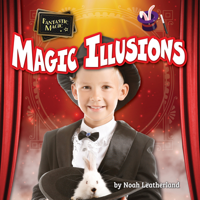 Magic Illusions - Leatherland, Noah