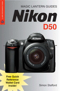 Magic Lantern Guides: Nikon D50