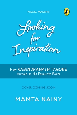 Magic Makers:: Looking For Inspiration - Nainy, Mamta