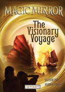 Magic Mirror: The Visionary Voyage