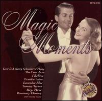 Magic Moments [Madacy] - Various Artists